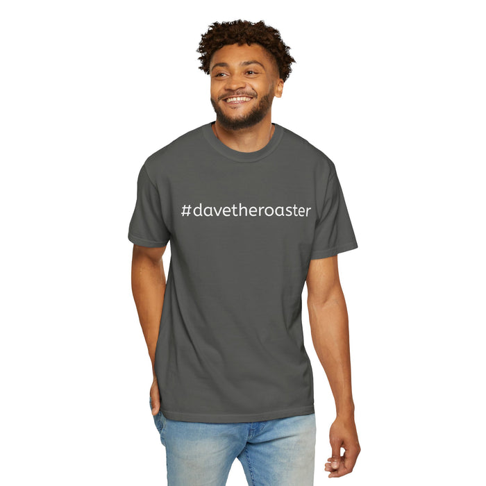 The Official "He Roasts, I Exist" T-Shirt | #davetheroaster: Certified Legend