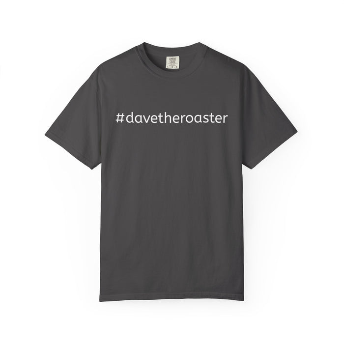 The Official "He Roasts, I Exist" T-Shirt | #davetheroaster: Certified Legend