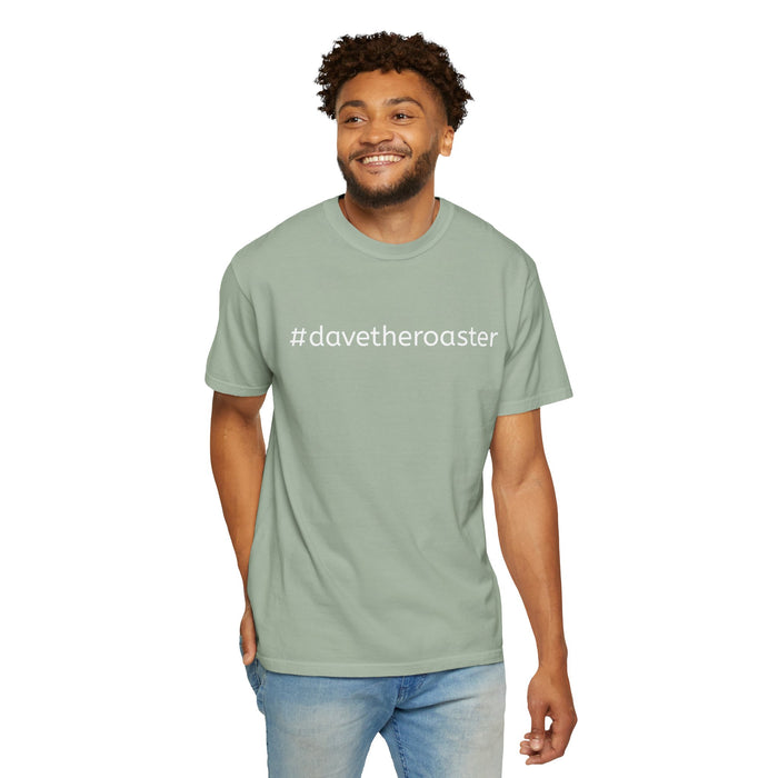 The Official "He Roasts, I Exist" T-Shirt | #davetheroaster: Certified Legend